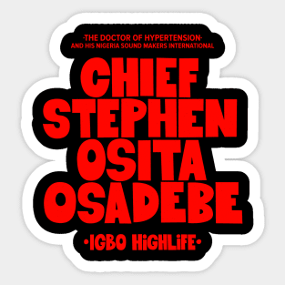 Osita Osadebe - Embodying Igbo Highlife Excellence Sticker